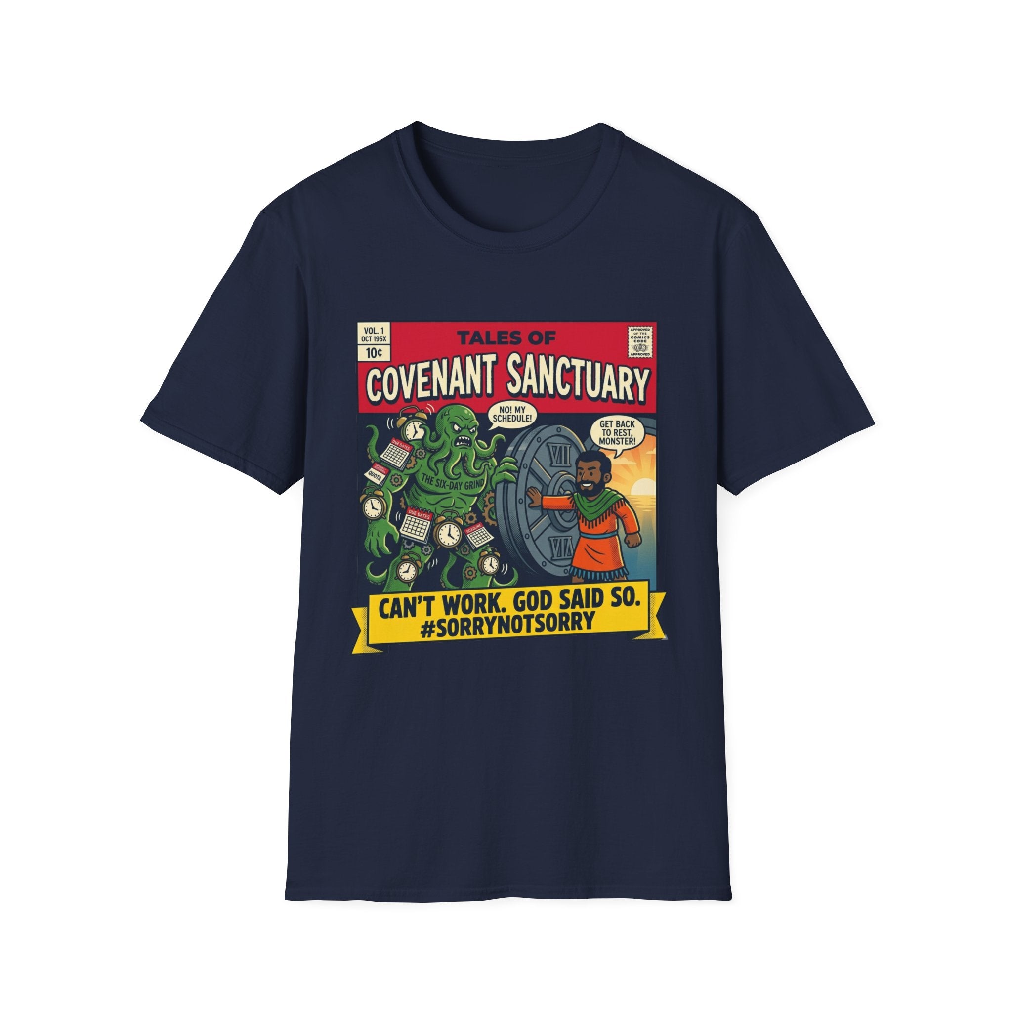 Covenant Sanctuary Comic Tee – "Can't Work, God Said So" Retro Graphic T-Shirt