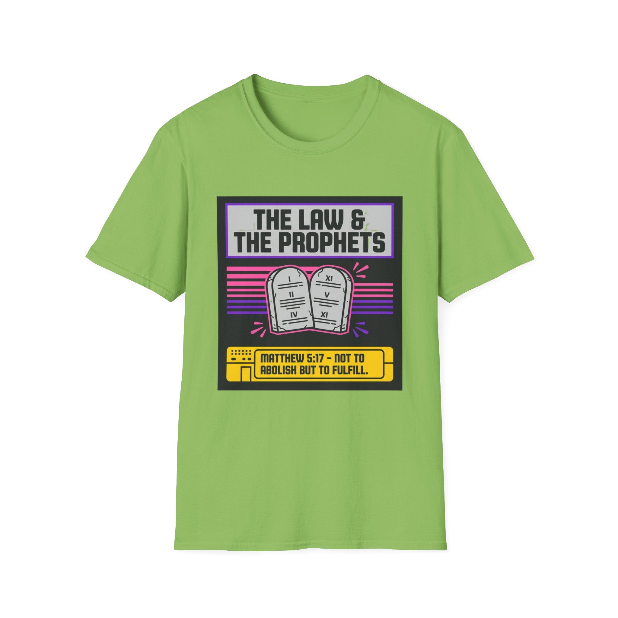 The Law & The Prophets T-Shirt — Matthew 5:17 Scripture Tee