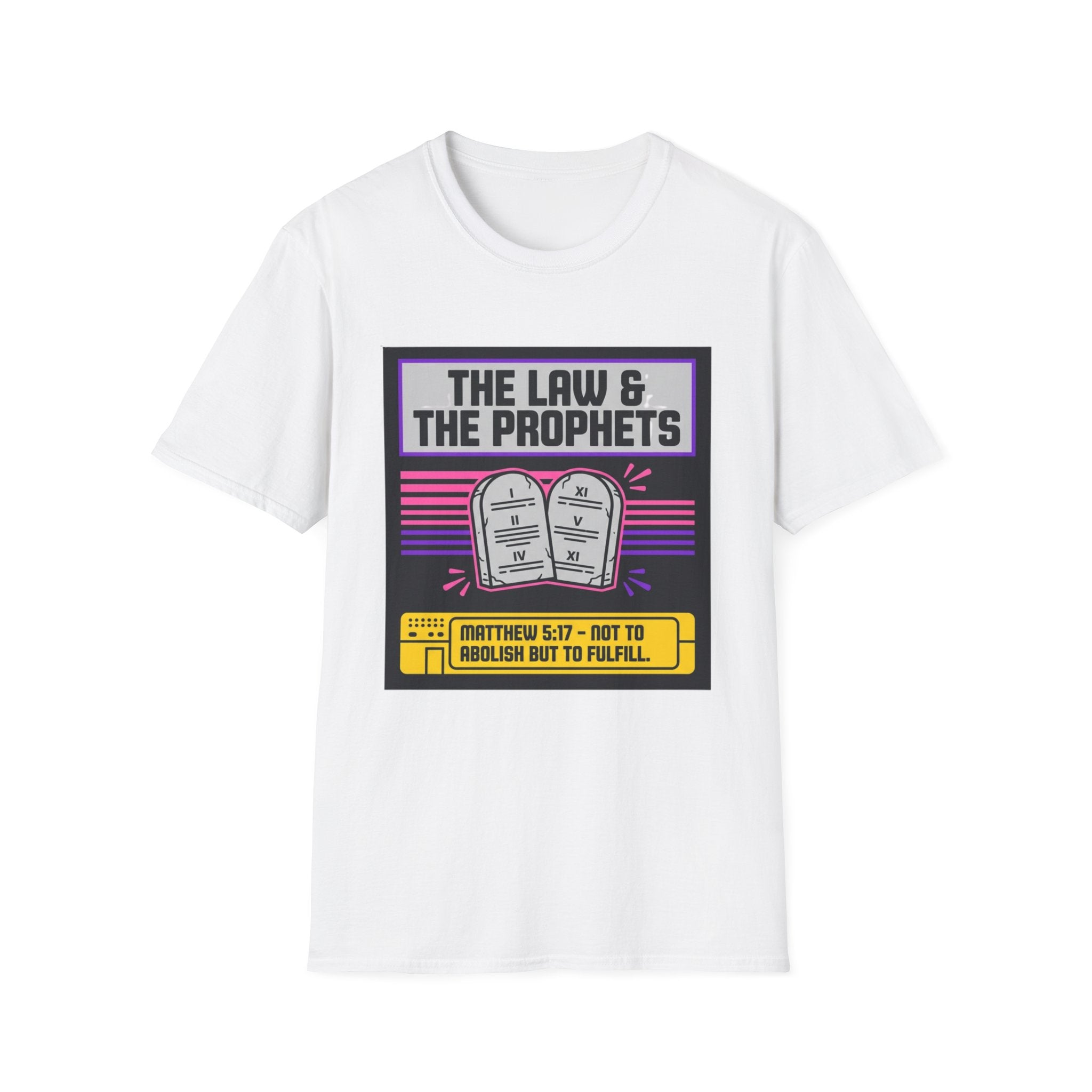 The Law & The Prophets T-Shirt — Matthew 5:17 Scripture Tee
