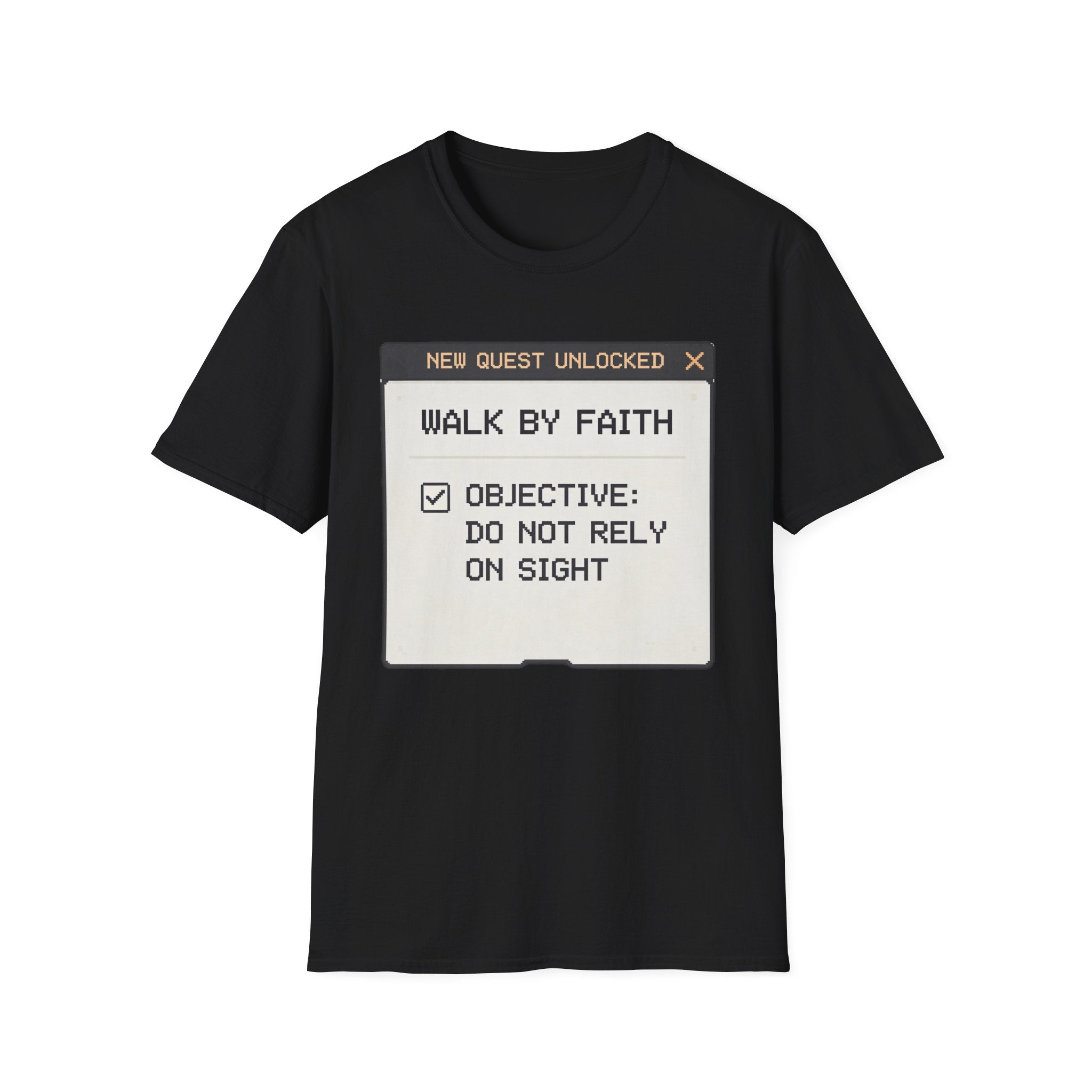 Walk By Faith T-Shirt — “New Quest Unlocked: Walk By Faith” Graphic Tee