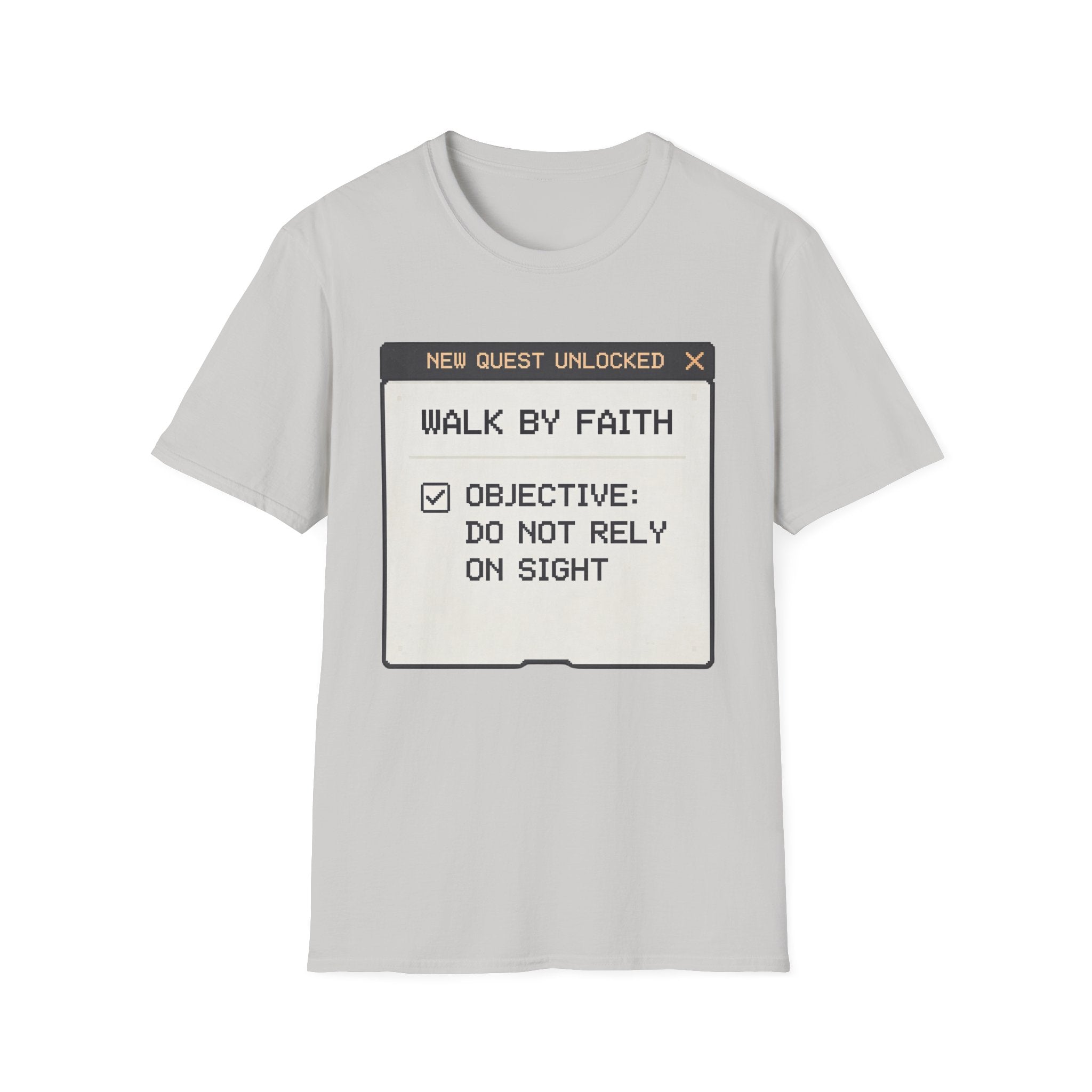 Walk By Faith T-Shirt — “New Quest Unlocked: Walk By Faith” Graphic Tee