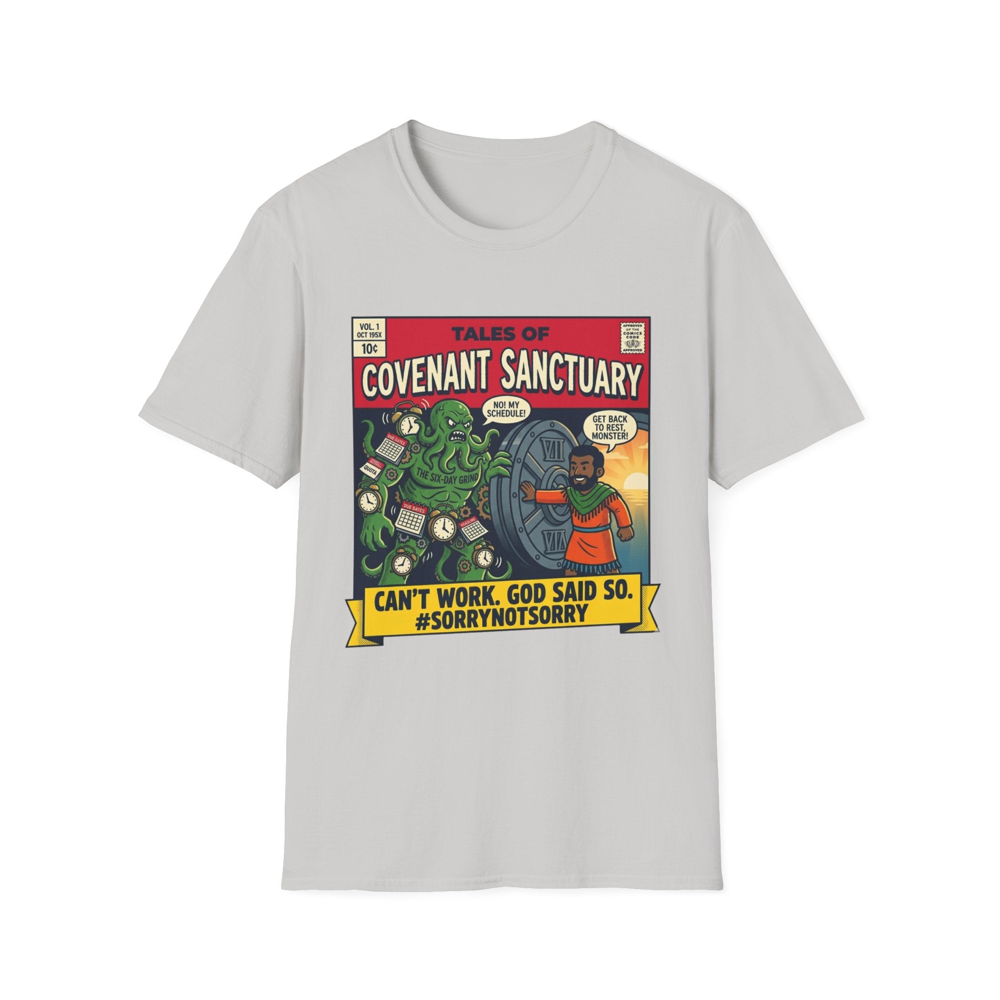 Covenant Sanctuary Comic Tee – "Can't Work, God Said So" Retro Graphic T-Shirt