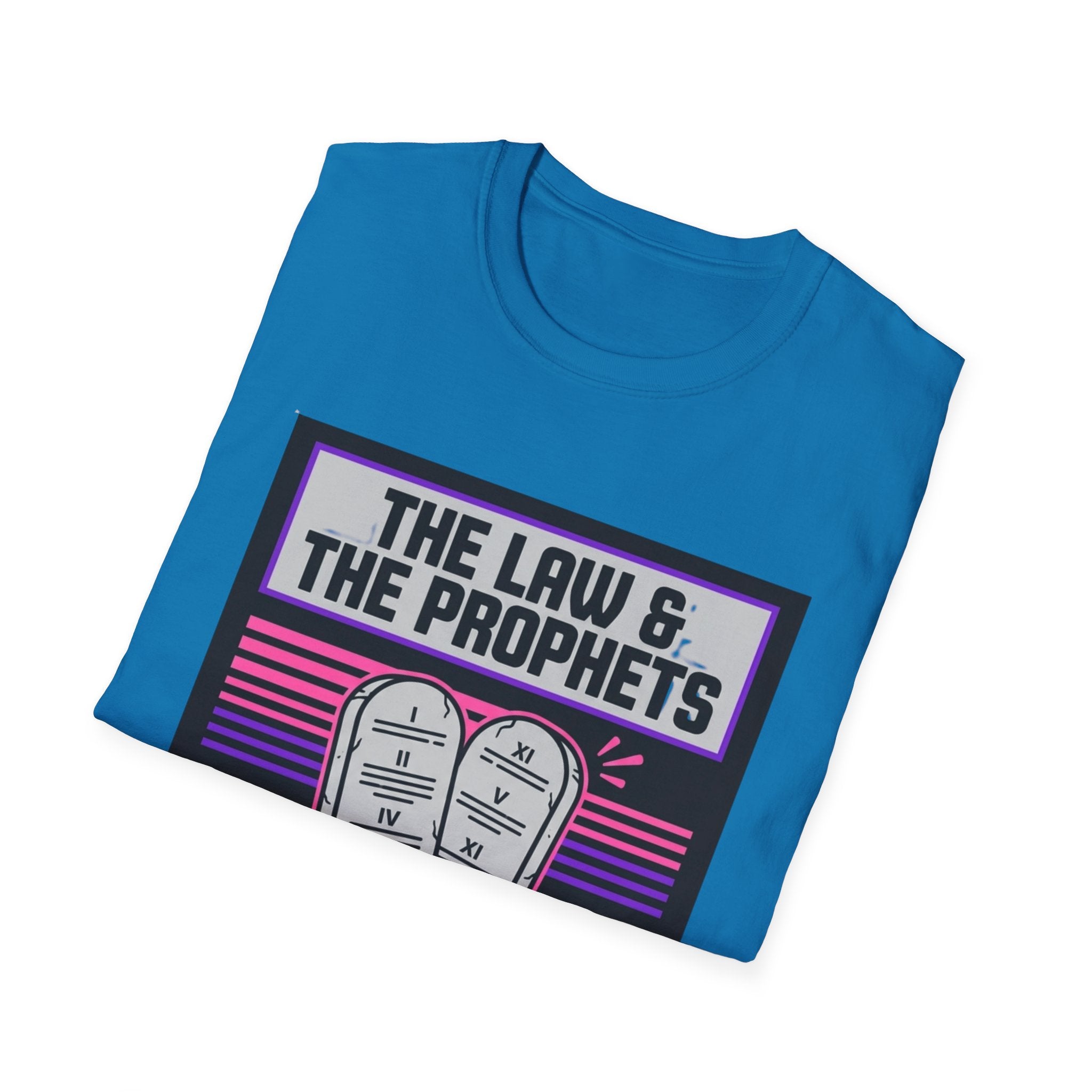 The Law & The Prophets T-Shirt — Matthew 5:17 Scripture Tee