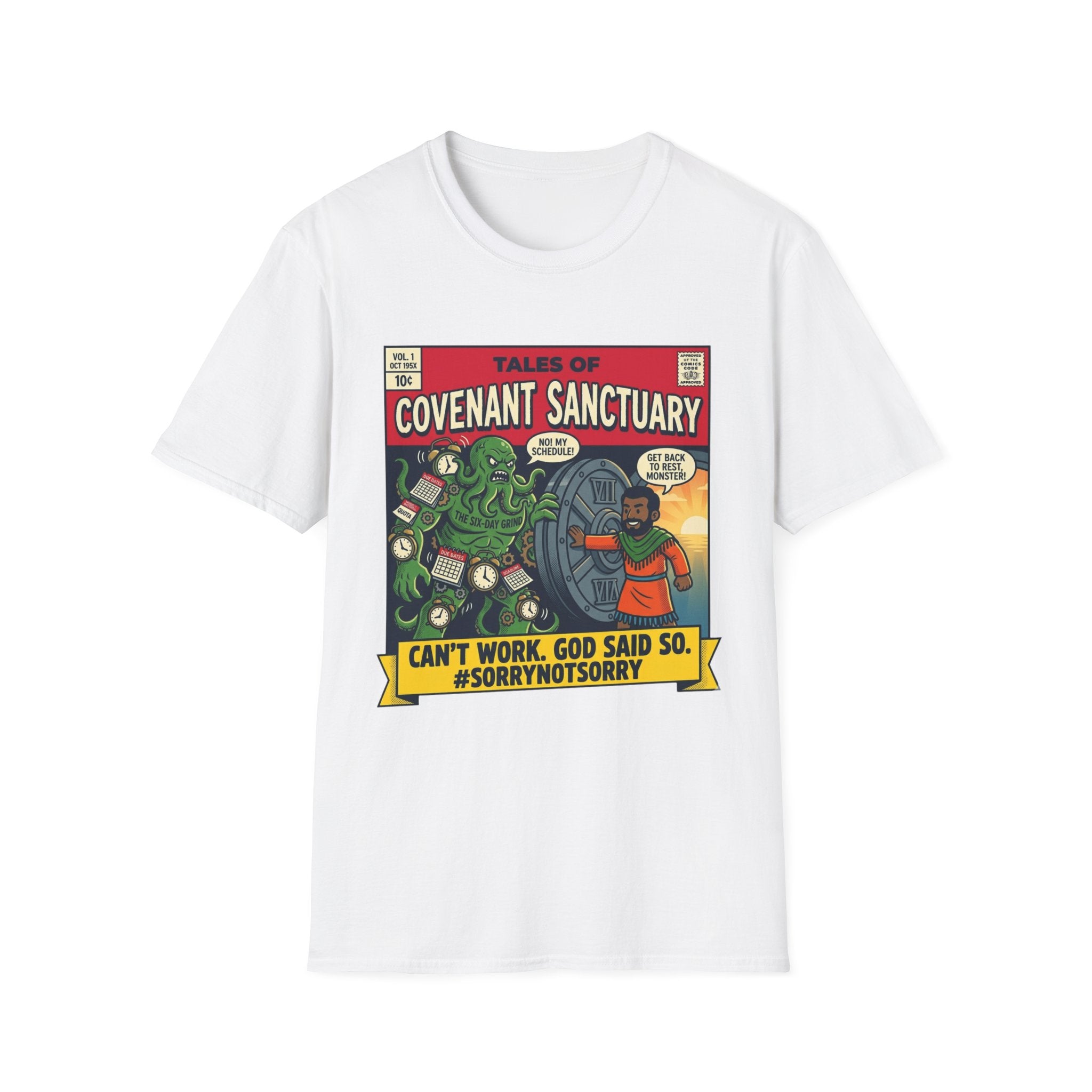 Covenant Sanctuary Comic Tee – "Can't Work, God Said So" Retro Graphic T-Shirt
