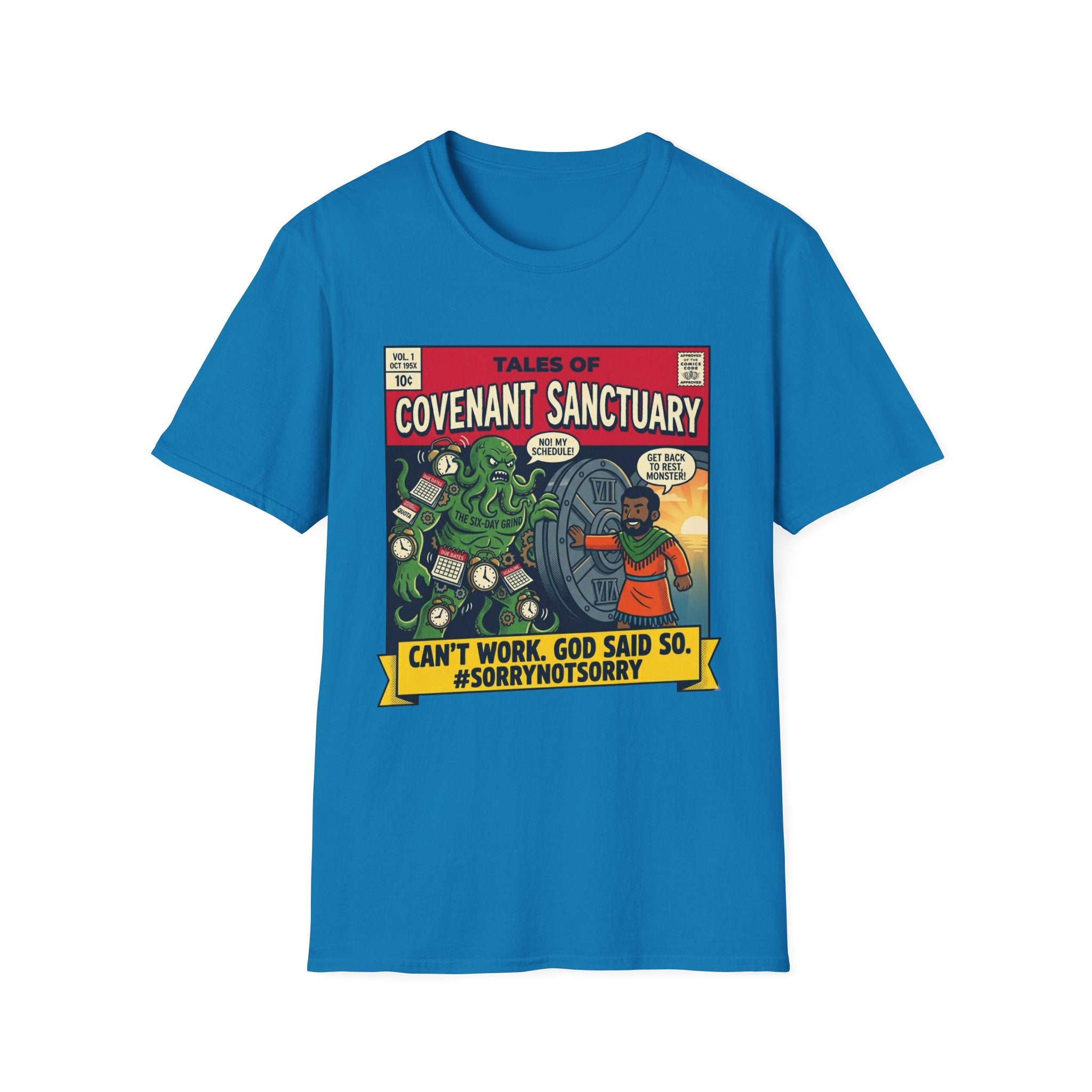 Covenant Sanctuary Comic Tee – "Can't Work, God Said So" Retro Graphic T-Shirt