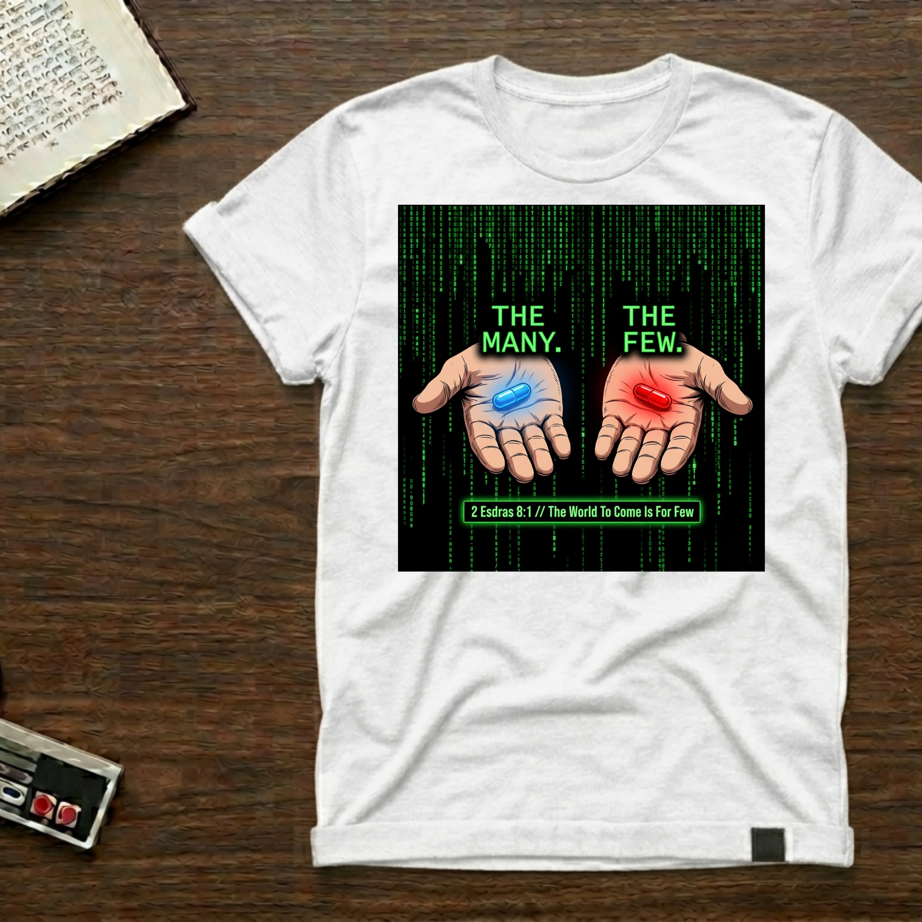 Matrix Choice T‑Shirt — "The Many. The Few." Red & Blue Pill Graphic
